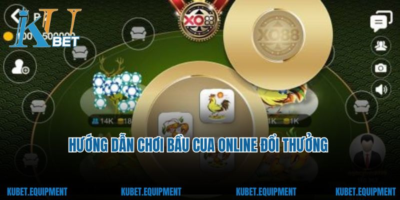 Hướng dẫn chi tiết cách chơi bầu cua online đổi thưởng