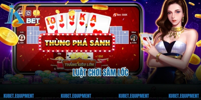 Luật chơi Sâm Lốc