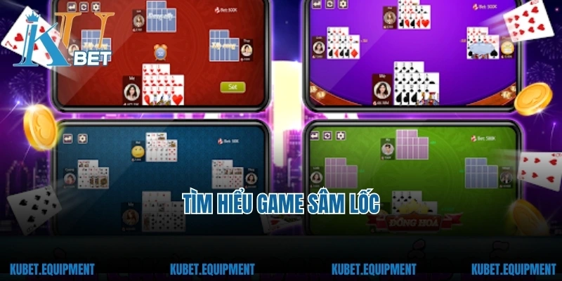 Tìm hiểu game Sâm Lốc